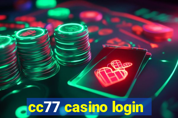 cc77 casino login